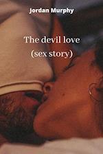 The devil love (sex story) 