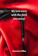 My love story with the devil (sex story) 