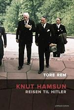 Knut Hamsun : reisen til Hitler
