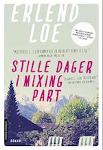 Stille dager i Mixing Part : roman