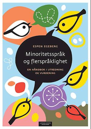 Minoritetsspråk og flerspråklighet : en håndbok i utredning og vurdering