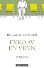 Ekko av en venn : en Elling-bok