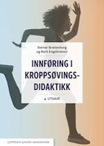 Innføring i kroppsøvingsdidaktikk  (4. utg.)