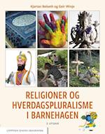 Religioner og hverdagspluralisme i barnehagen  (2. utg.)