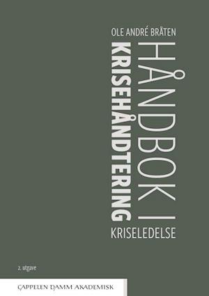 Håndbok i krisehåndtering : kriseledelse