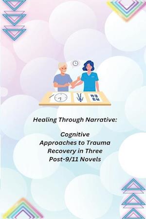 Healing Through Narrative