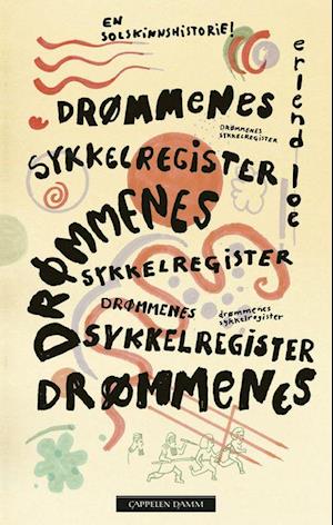 Drømmenes sykkelregister : en solskinnshistorie!