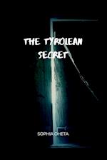 The Tyrolean Secret