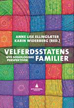 Velferdsstatens familier : nye sosiologiske perspektiver