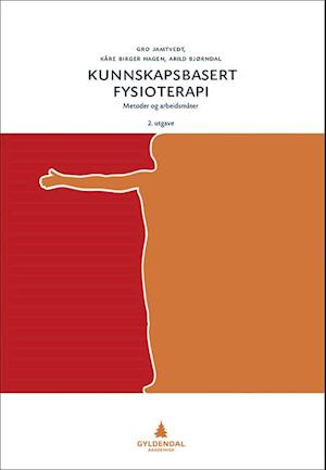 Kunnskapsbasert fysioterapi : metoder og arbeidsmåter  (2.utg.)