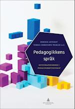 Pedagogikkens språk : kunnskapsformer i pedagogikkvitenskap