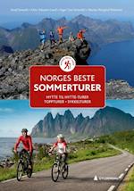 Norges beste sommerturer : hytte til hytte turer, topturer, sykkelturer
