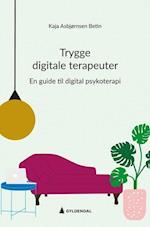 Trygge digitale terapeuter : en guide til digital psykoterapi