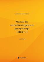 Manual for mentaliseringsbasert gruppeterapi (MBT-G)  (2. utg.)