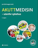 Akuttmedisin : utenfor sykehus  (5. utg.)