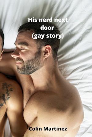His nerd next door (gay story)