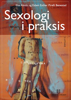 Sexologi i praksis : behandleres møte  med menneskers seksualitet  (2.utg.)