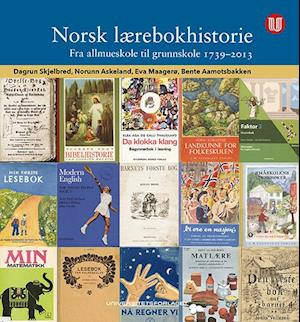 Norsk lærebokhistorie : fra allmueskole til grunnskole 1739-2013