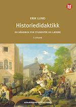 Historiedidaktikk : en håndbok for studenter og lærere  (5. utg.)