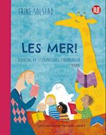 Les mer! : utvikling av lesekompetanse i barnehagen  (2.utg.)