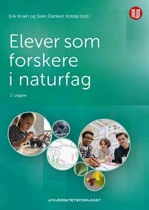 Elever som forskere i naturfag  (2. utg.)