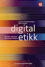 Digital etikk : big data, algoritmer og kunstig intelligens