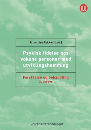 Psykisk lidelse hos voksne personer med utviklingshemming : forståelse og behandling  (2. utg.)