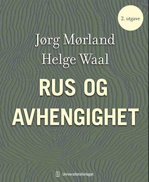 Rus og avhengighet  (2. utg.)