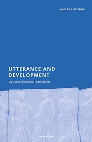 Utterance and development: Dialectics and cultural improvement