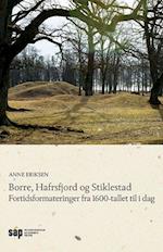 Borre, Hafrsfjord og Stiklestad : fortidsformateringer fra 1600-tallet til i dag