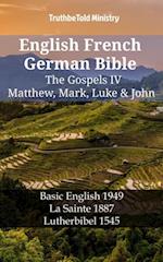 English French German Bible - The Gospels IV - Matthew, Mark, Luke & John