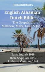 English Albanian Dutch Bible - The Gospels II - Matthew, Mark, Luke & John