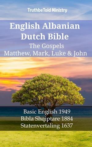 English Albanian Dutch Bible - The Gospels - Matthew, Mark, Luke & John