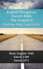 English Hungarian Danish Bible - The Gospels II - Matthew, Mark, Luke & John