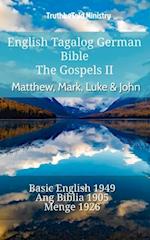 English Tagalog German Bible - The Gospels II - Matthew, Mark, Luke & John