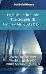 English Latin Bible - The Gospels III - Matthew, Mark, Luke and John