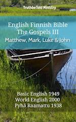 English Finnish Bible - The Gospels III - Matthew, Mark, Luke and John