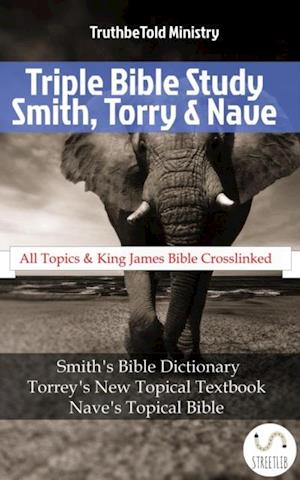 Triple Bible Study - Smith, Torrey & Nave