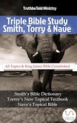 Triple Bible Study - Smith, Torrey & Nave