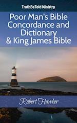 Poor Man's Bible Concordance and Dictionary & King James Bible