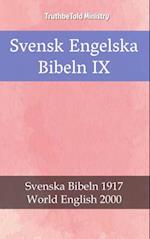 Svensk Engelska Bibeln IX