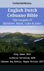 English Dutch Cebuano Bible - The Gospels IV - Matthew, Mark, Luke & John