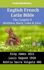 English French Latin Bible - The Gospels II - Matthew, Mark, Luke & John