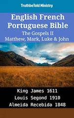 English French Portuguese Bible - The Gospels II - Matthew, Mark, Luke & John