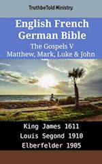 English French German Bible - The Gospels V - Matthew, Mark, Luke & John