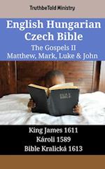 English Hungarian Czech Bible - The Gospels II - Matthew, Mark, Luke & John