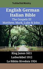 English German Italian Bible - The Gospels III - Matthew, Mark, Luke & John