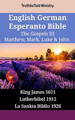 English German Esperanto Bible - The Gospels III - Matthew, Mark, Luke & John