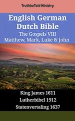 English German Dutch Bible - The Gospels VIII - Matthew, Mark, Luke & John