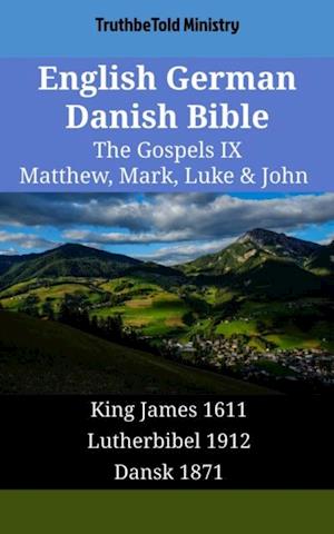 English German Danish Bible - The Gospels IX - Matthew, Mark, Luke & John